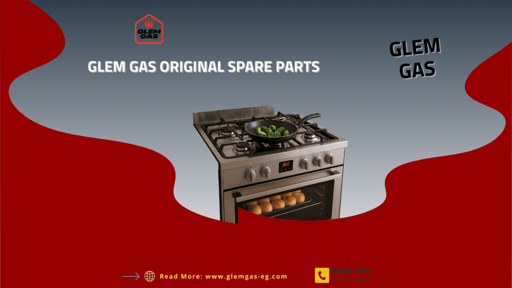 Glem Gas Original Spare Parts – Complete Guide